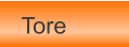 Tore